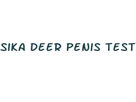 Sika Deer Penis Testes Soft Capsule Male Enhancer Premature 